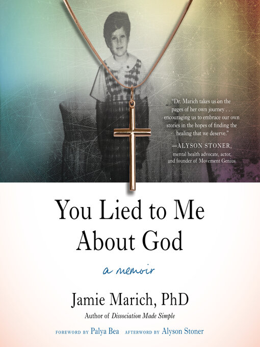 Title details for You Lied to Me About God by Jamie Marich, PHD - Available